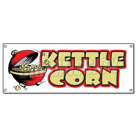 Signmission Kettle Corn Banner Heavy Duty 13 Oz Vinyl with Grommets Single Sided B-Kettle Corn